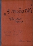 Scénář - V. Nezval: Tři mušketýři (Divadlo J. K. Tyla v Plzni, 1973)